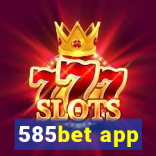 585bet app